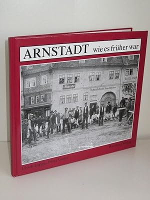 Arnstadt wie es früher war