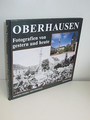 Seller image for Oberhausen Fotografien von gestern und heute for sale by Antiquariat Foertsch