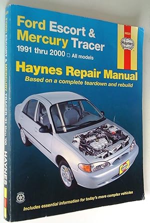 Image du vendeur pour Ford Escort & Mercury Tracer 1991 thru 2000 all models. Haynes Repair Manual based on a complete teardown and rebuild mis en vente par Claudine Bouvier