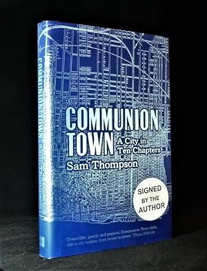 Communion Town * SIGNED First Edition 1/1*