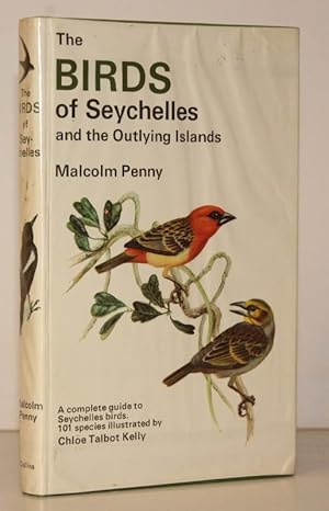 Immagine del venditore per The Birds of Seychelles and the Outlying Islands. [Illustrated by] Chloe Talbot-Kelly. NEAR FINE COPY IN DUSTWRAPPER venduto da Island Books
