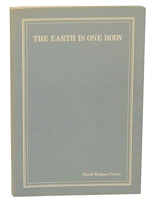 Image du vendeur pour The Earth is One Body mis en vente par Jeff Hirsch Books, ABAA