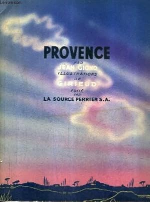 Image du vendeur pour PROVENCE - ENVOI DE L'ILLUSTRATEUR DE GIRIEUD . mis en vente par Le-Livre