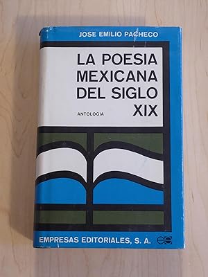 La Poesia Mexicana del Siglo XIX ( Antologia )