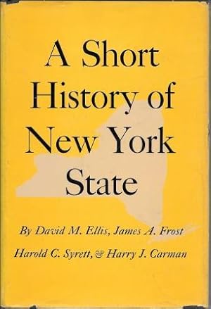 Imagen del vendedor de A Short History of New York State a la venta por Works on Paper