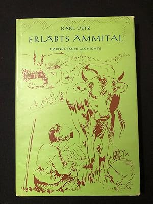 Seller image for Erlbts mmital. Brndtschi Gschichte. for sale by Libretto Antiquariat & mundart.ch