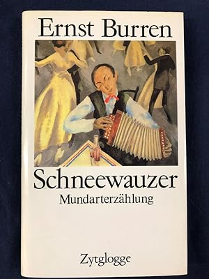 Imagen del vendedor de Schneewauzer. Mundarterzhlung. a la venta por Libretto Antiquariat & mundart.ch