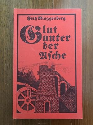 Imagen del vendedor de Glut unter der Asche. Historischer Roman aus dem Oberhasli. a la venta por Libretto Antiquariat & mundart.ch