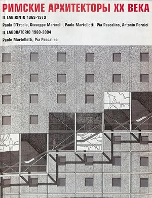 Architetti di Roma del XX secolo. Il Labirinto 1969-1979, Il laboratorio 1980-2004