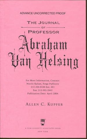Bild des Verkufers fr The Journal of Professor Abraham Van Helsing zum Verkauf von Dearly Departed Books