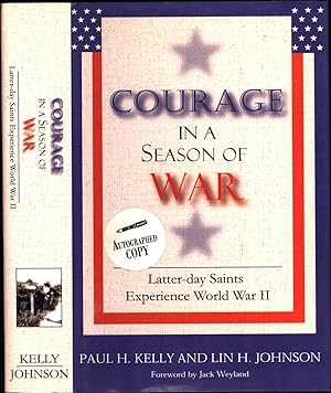 Image du vendeur pour Courage in a Season of War / Latter-day Saints Experience World War II (SIGNED X 2) mis en vente par Cat's Curiosities