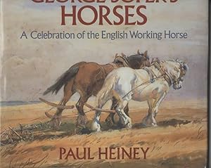 Imagen del vendedor de George Soper's Horses Celebration of the English Working Horse a la venta por C P Books Limited