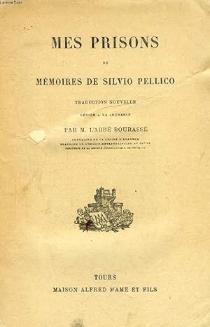 Bild des Verkufers fr MES PRISONS, OU MEMOIRES DE SILVIO PELLICO zum Verkauf von Le-Livre