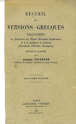 Seller image for RECUEIL DE VERSIONS GRECQUES PROPOSEES AU CONCOURS DE L'ENS ET A LA LICENCE ES LETTRES (CEG) for sale by Le-Livre