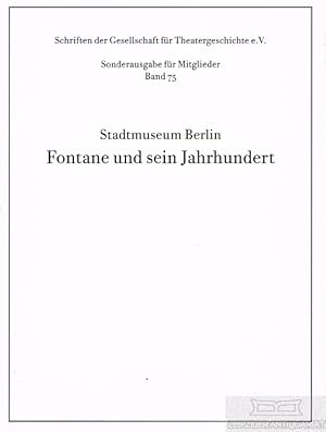 Bild des Verkufers fr Fontane und sein Jahrhundert zum Verkauf von Leipziger Antiquariat