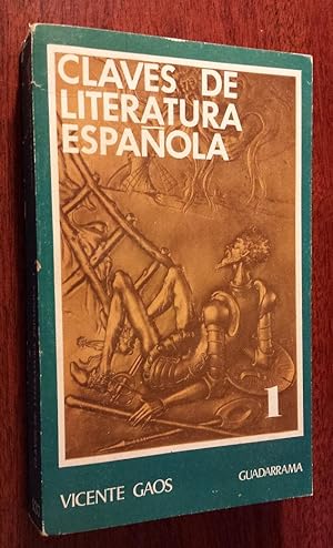 Claves de Literatura española. Tomo I: Edad Media-Siglo XIX/Tomo II: Siglo XX