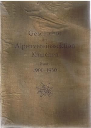 Geschichte der Alpenvereinssektion München - 1900 - 1930