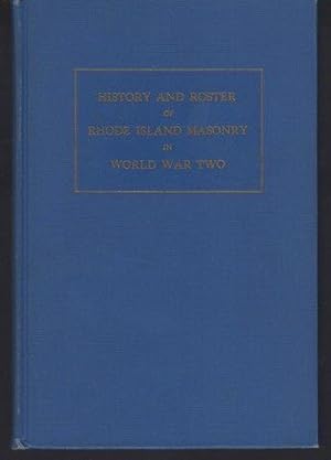 History and Roster of Rhode Island Masonry in World War Two by Winfield Scott Solomon