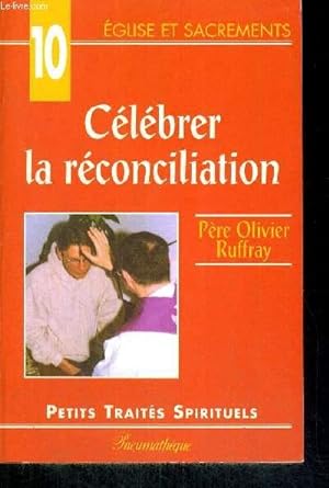 Bild des Verkufers fr CELEBRER LA RECONCILIATION zum Verkauf von Le-Livre