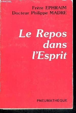 Seller image for LE REPOS DANS L ESPRIT for sale by Le-Livre