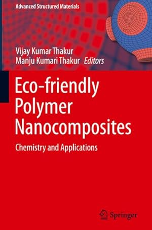 Bild des Verkufers fr Eco-friendly Polymer Nanocomposites : Chemistry and Applications zum Verkauf von AHA-BUCH GmbH