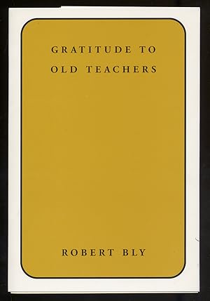 Bild des Verkufers fr Gratitude to Old Teachers zum Verkauf von Between the Covers-Rare Books, Inc. ABAA