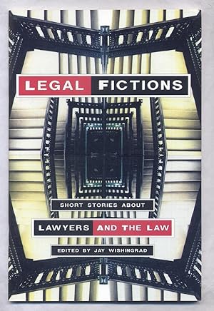 Bild des Verkufers fr Legal Fictions: Short Stories About Lawyers and the Law zum Verkauf von Between the Covers-Rare Books, Inc. ABAA