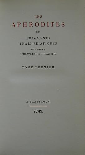 Les Aphrodites ou Fragments thalipriapiques pour servir l'histoire du plaisir