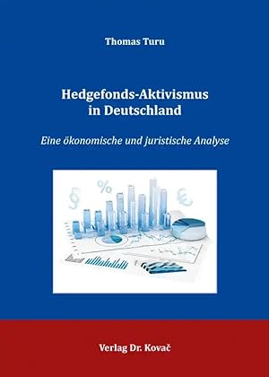 Imagen del vendedor de Hedgefonds-Aktivismus in Deutschland, Eine  konomische und juristische Analyse a la venta por Verlag Dr. Kovac GmbH