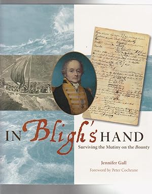 IN BLIGH'S HAND. Surviving the Mutiny on the Bounty