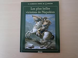 Image du vendeur pour Les Plus Belles Victories De Napoleon mis en vente par Le temps retrouv