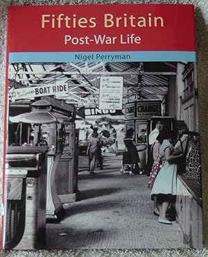 FIFTIES BRITAIN-Post War Life