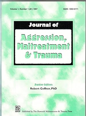 Imagen del vendedor de Journal of Aggression Maltreatment & Trauma Volume 1, Number 1 (#1) 1997 | Violence & Sexual Abuse at Home: Current Issues in Spousal Battering & Child Maltreatment a la venta por *bibliosophy*