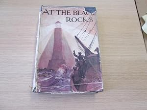 Seller image for At the Black Rocks for sale by Goldstone Rare Books