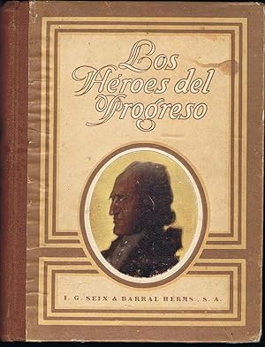 Imagen del vendedor de LOS HROES DEL PROGRESO (Inventores e Inventos). a la venta por Librera Torren de Rueda