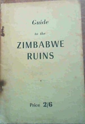 Image du vendeur pour Guide to the Zimbabwe Ruins mis en vente par Chapter 1