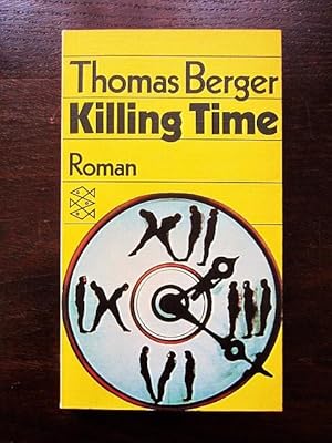 Image du vendeur pour Killing Time oder die Art zu tten mis en vente par Rudi Euchler Buchhandlung & Antiquariat