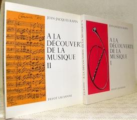 Imagen del vendedor de A la dcouverte de la musique. 2 Volumes. a la venta por Bouquinerie du Varis