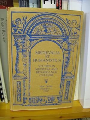 Bild des Verkufers fr Medievalia et Humanistica: Studies in Medieval & Renaissance Culture: New Series: Number 1: In Honor of S. Harrison Thomson zum Verkauf von PsychoBabel & Skoob Books