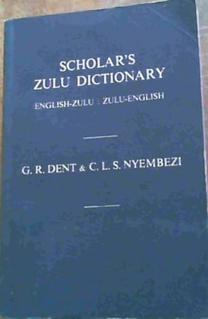 Immagine del venditore per Scholar's Zulu Dictionary : Eng - Zulu , Zulu - Eng venduto da Chapter 1