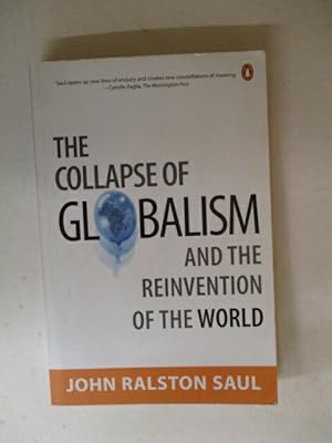 Seller image for THE COLLAPSE OF GLOBALISM AND THE REINVENTION OF THE WORLD for sale by GREENSLEEVES BOOKS