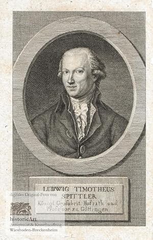 Ludwig Timotheus Spittler. Königl. Grossbrit. Hofrath und Professor zu Göttingen. Brustbild en fa...