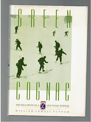 Bild des Verkufers fr Green Cognac: The Education of a Mountain Fighter zum Verkauf von Riverhorse Books