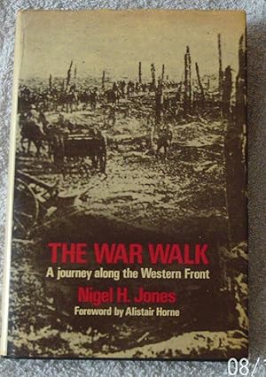 War Walk: A Journey Along the Western Front