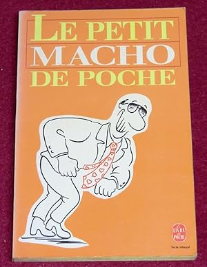 Image du vendeur pour LE PETIT MACHO DE POCHE mis en vente par LE BOUQUINISTE