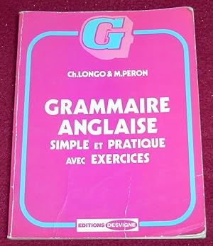 Image du vendeur pour GRAMMAIRE ANGLAISE simple et pratique avec exercices mis en vente par LE BOUQUINISTE