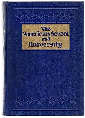 The American School and University: A Yearbook devoted to the Design, Construction, Equipment, Ut...