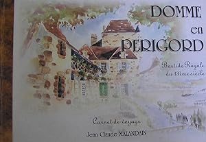 Domme en Périgord : Bastide Royale du 13ième siècle