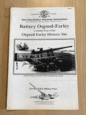 Battery Osgood-Farley, A Guided Tour of the Osgood-Farley Historic Site