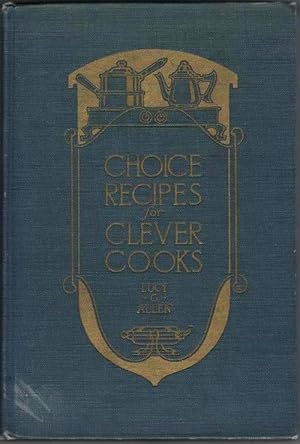 Choice Recipes for Clever Cooks